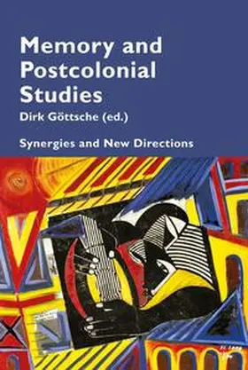 Göttsche |  Memory and Postcolonial Studies | eBook | Sack Fachmedien