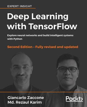 Zaccone / Karim |  Deep Learning with TensorFlow. | eBook | Sack Fachmedien