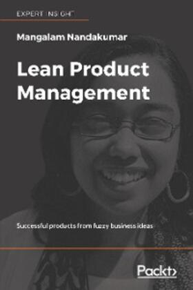 Nandakumar |  Lean Product Management | eBook | Sack Fachmedien