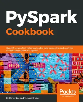 Lee / Drabas |  PySpark Cookbook | eBook | Sack Fachmedien