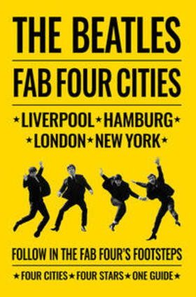 Bedford / Porter / Ryan |  The Beatles: Fab Four Cities | Buch |  Sack Fachmedien