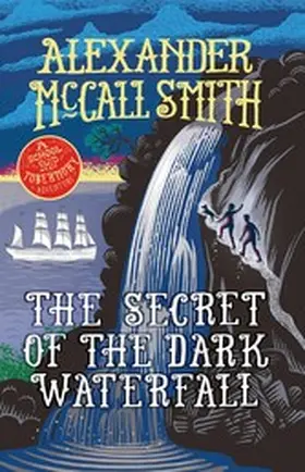 McCall Smith |  The Secret of the Dark Waterfall | eBook | Sack Fachmedien