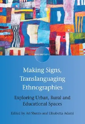 Sherris / Adami |  Making Signs, Translanguaging Ethnographies | eBook | Sack Fachmedien