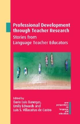 Banegas / Edwards / Villacañas de Castro |  Professional Development through Teacher Research | eBook | Sack Fachmedien