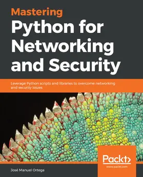 Manuel Ortega / Jose Manuel Ortega |  Mastering Python for Networking and Security | eBook | Sack Fachmedien