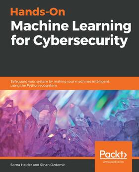 Halder / Ozdemir |  Hands-On Machine Learning for Cybersecurity | eBook | Sack Fachmedien
