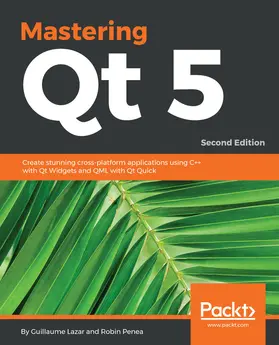 Lazar / Penea |  Mastering Qt 5 | eBook | Sack Fachmedien