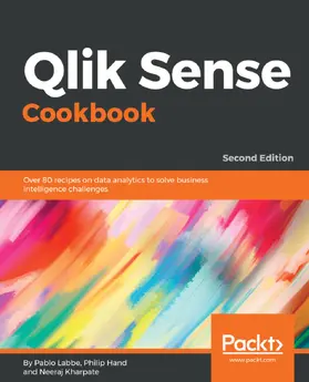 Labbe / Hand / Kharpate |  Qlik Sense Cookbook | eBook | Sack Fachmedien