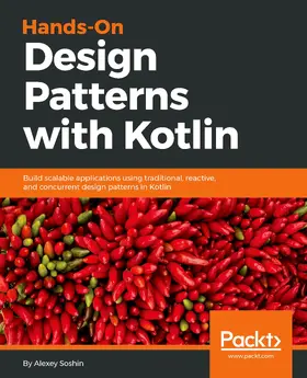 Soshin |  Hands-On Design Patterns with Kotlin | eBook | Sack Fachmedien