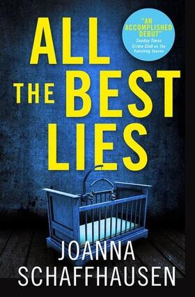 Schaffhausen |  All the Best Lies | Buch |  Sack Fachmedien