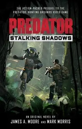 Moore / Morris |  Predator: Stalking Shadows | eBook | Sack Fachmedien