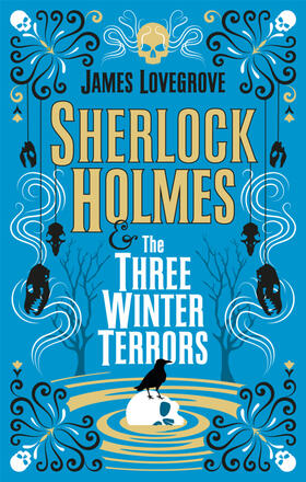 Lovegrove |  Sherlock Holmes and The Three Winter Terrors | Buch |  Sack Fachmedien