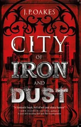 Oakes |  City of Iron and Dust | eBook | Sack Fachmedien