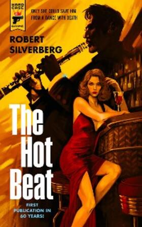 Silverberg |  The Hot Beat | eBook | Sack Fachmedien