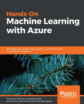 Abraham / Shah / Stirrup |  Hands-On Machine Learning with Azure | eBook | Sack Fachmedien