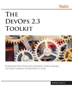 Farcic |  The DevOps 2.3 Toolkit | eBook | Sack Fachmedien