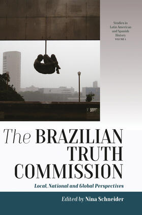 Schneider |  The Brazilian Truth Commission | Buch |  Sack Fachmedien