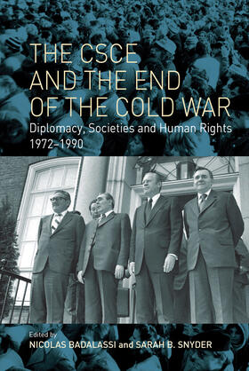 Badalassi / Snyder |  The CSCE and the End of the Cold War | Buch |  Sack Fachmedien