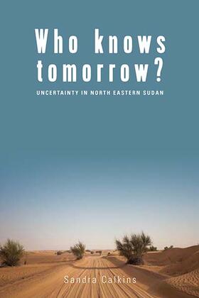 Calkins |  Who Knows Tomorrow? | Buch |  Sack Fachmedien