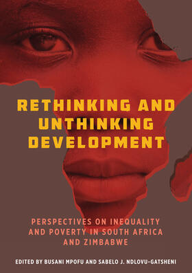 Mpofu / Ndlovu-Gatsheni |  Rethinking and Unthinking Development | Buch |  Sack Fachmedien