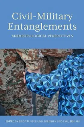 Sørensen / Ben-Ari |  Civil-Military Entanglements | eBook | Sack Fachmedien