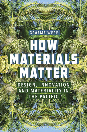 Were |  How Materials Matter | Buch |  Sack Fachmedien