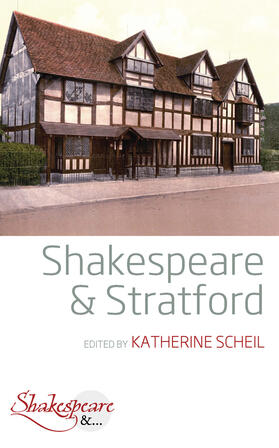 Scheil |  Shakespeare and Stratford | Buch |  Sack Fachmedien