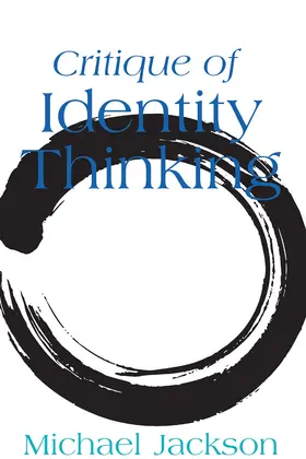 Jackson |  Critique of Identity Thinking | Buch |  Sack Fachmedien