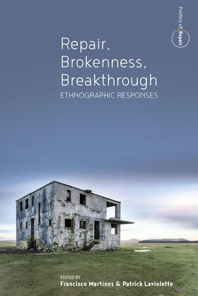 Laviolette / Martínez |  Repair, Brokenness, Breakthrough | Buch |  Sack Fachmedien