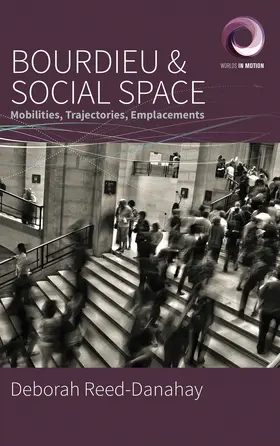 Reed-Danahay |  Bourdieu and Social Space | Buch |  Sack Fachmedien