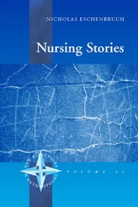 Eschenbruch |  Nursing Stories | eBook | Sack Fachmedien