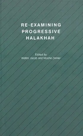 Jacob / Zemer |  Re-examining Progressive Halakhah | eBook | Sack Fachmedien