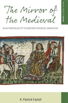 Fazioli |  The Mirror of the Medieval | Buch |  Sack Fachmedien