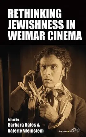 Hales / Weinstein |  Rethinking Jewishness in Weimar Cinema | eBook | Sack Fachmedien