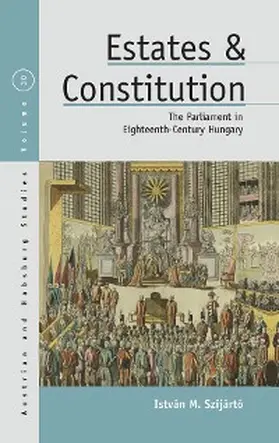 Szijártó |  Estates and Constitution | eBook | Sack Fachmedien