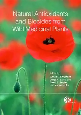 Cespedes / Sampietro / Rai |  Natural Antioxidants and Biocides from Wild Medicinal Plants | eBook | Sack Fachmedien