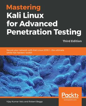 Kumar Velu / Beggs |  Mastering Kali Linux for Advanced Penetration Testing. | eBook | Sack Fachmedien