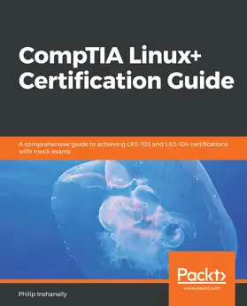 Inshanally |  CompTIA Linux+ Certification Guide | eBook | Sack Fachmedien