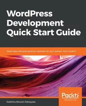 Ratnayake |  WordPress Development Quick Start Guide | eBook | Sack Fachmedien