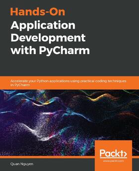 Nguyen |  Hands-On Application Development with PyCharm. | eBook | Sack Fachmedien