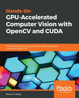 Vaidya |  Hands-On GPU-Accelerated Computer Vision with OpenCV and CUDA | eBook | Sack Fachmedien