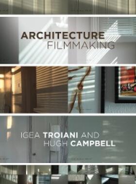 Troiani / Campbell | Architecture Filmmaking | E-Book | sack.de