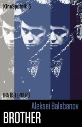 Osterberg |  Aleksei Balabanov: 'Brother' | eBook | Sack Fachmedien