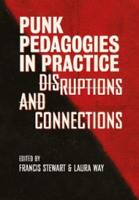 Stewart / Way |  Punk Pedagogies in Practice | eBook | Sack Fachmedien