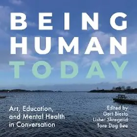 Biesta / Skregelid / Dag Bøe |  Being Human Today | eBook | Sack Fachmedien