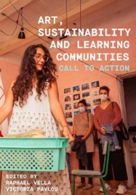 Vella / Pavlou |  Art, Sustainability and Learning Communities | eBook | Sack Fachmedien