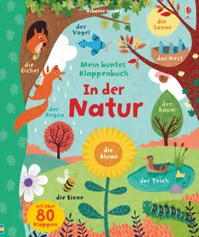 Greenwell | Greenwell, J: Mein buntes Klappenbuch: In der Natur | Buch | 978-1-78941-141-6 | sack.de