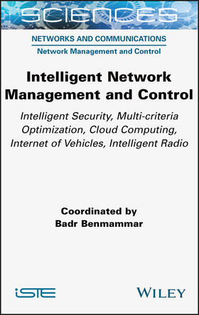 Benmammar |  Intelligent Network Management and Control | Buch |  Sack Fachmedien