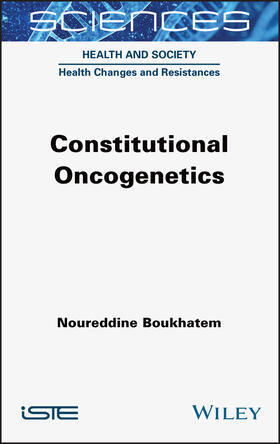 Boukhatem |  Constitutional Oncogenetics | Buch |  Sack Fachmedien