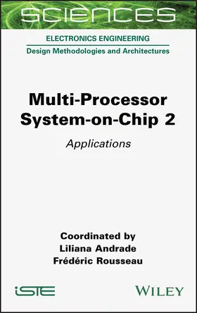 Andrade / Rousseau |  Multi-Processor System-On-Chip 2 | Buch |  Sack Fachmedien